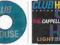 Club House Feat Carl  Light My Fire '93 MAXI CD