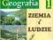 GEOGRAFIA 1 Ziemia i ludzie Gimnazjum 160*