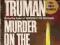 Murder on the Potomac - Truman Margaret .Unikat