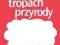 Na tropach przyrody 5 ćw. cz. 1 Nowa Era 2013