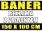 BANER REKLAMOWY 150x100 cm  PROJEKT - PROMOCJA!