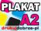 PLAKATY A2 -  SUPER JAKOŚĆ! 3000 SZTUK