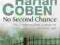 No Second Chance Harlan Coben NOWA!