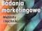 BADANIA MARKETINGOWE Metody i techniki /1763G/