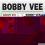 CD BOBBY VEE-With Strings And Things/Hits Of The..