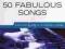 REALLY EASY PIANO 50 FABULOUS SONGS