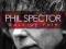 WALL OF PAIN: THE LIFE OF PHIL SPECTOR Thompson