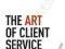 THE ART OF CLIENT SERVICE Robert Solomon