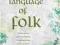 LANGUAGE OF FOLK: GRADES 5 TO 8