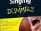 SINGING FOR DUMMIES (BOOK &amp; CD) Phillips