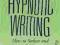 HYPNOTIC WRITING Joe Vitale