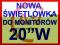 NOWA ŚWIETLÓWKA do monitora 20