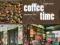 COFFEE TIME: CONTEMPORARY CAFeS Michelle Galindo