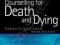 COUNSELLING FOR DEATH AND DYING