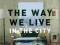 THE WAY WE LIVE: IN THE CITY Cliff, Chabaneix