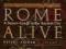 ROME ALIVE: V. 1: SOURCE GUIDE TO THE ANCIENT CITY