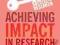 ACHIEVING IMPACT IN RESEARCH Pam Denicolo