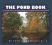 THE POND BOOK John Hicks