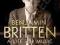 BENJAMIN BRITTEN: A LIFE FOR MUSIC Neil Powell
