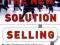 THE NEW SOLUTION SELLING Keith Eades