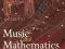 MUSIC AND MATHEMATICS: FROM PYTHAGORAS TO FRACTALS