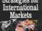 ENTRY STRATEGIES FOR INTERNATIONAL MARKETS Root