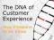 THE DNA OF CUSTOMER EXPERIENCE Colin Shaw