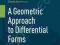 A GEOMETRIC APPROACH TO DIFFERENTIAL FORMS Bachman