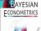 BAYESIAN ECONOMETRICS Gary Koop