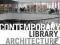 CONTEMPORARY LIBRARY ARCHITECTURE Ken Worpole