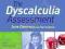 THE DYSCALCULIA ASSESSMENT Jane Emerson