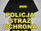 Koszulka Policja STRAŻ Ochrona STRAŻ GRANICZNA