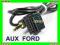 FORD AUX Fiesta KA Focus Mondeo Galaxy Jack 3,5mm