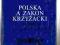 POLSKA A ZAKON KRZYŻACKI W PRUSACH W XVI WIEKU