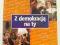 Z demokracją na Ty Cichocki
