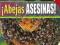 Abejas Asesenas ! + DVD