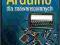 Arduino dla zaawansowanych