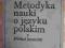 Metodyka nauki o języku polskim M.Jaworski 1979