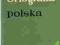 Ortografia polska Towarzystwo Miłośników Języka