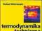 Termodynamika techniczna Stefan Wiśniewski WNT