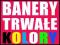 BANER BANERY - DRUK - REKLAMA - TANIO - PROMOCJA