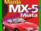Mazda MX-5 / Miata 1990-2009 - album (Turner) MX5