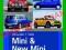 Mini + New Mini - 1959-2009 - mini encyklopedia