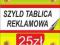 TABLICA projekt REKLAMA Szyld Reklamowy na wymiar TABLICA projekt REKLAMA Szyld Reklamowy na wymiar