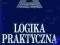 Logika praktyczna Z. Ziembiński PWN 2014