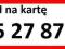 725 27 87 87 ZŁOTY NUMER PLUSH NA KARTĘ F-VAT23%