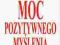 MOC POZYTYWNEGO MYŚLENIA Peale Norman Vincent NOWA