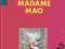 Madame Mao - Anchee Min