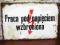 Tablica PRL - PRACA POD NAPIĘCIEM WZBRONIONA !!! Tablica PRL - PRACA POD NAPIĘCIEM WZBRONIONA !!!