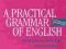 A practical grammar of English. PWN S.A.